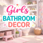 girls bathroom decor